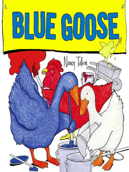 Nancy Tafuri创作的Blue Goose作品的详细信息 - 可供借阅